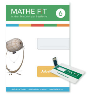 MATHE FiT 6 – Mathematik wiederholen und festigen in der 6. Primarklasse
