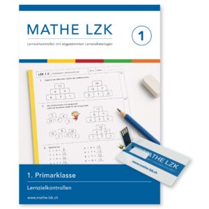 MATHE LZK 1 – Lernzielkontrollen Mathematik 1. Primarklasse