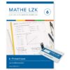 MATHE LZK 6 – Lernkontrollen Mathematik 6. Primarklasse