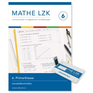 MATHE LZK 6 – Lernkontrollen Mathematik 6. Primarklasse